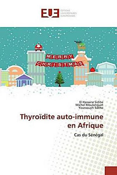 Thyroïdite auto-immune en Afrique El Hassane Sidibé Author