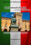 Der Diebstahl der Aida - Sprachkurs Italienisch-De