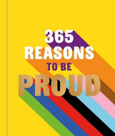 365 Reasons to Be Proud