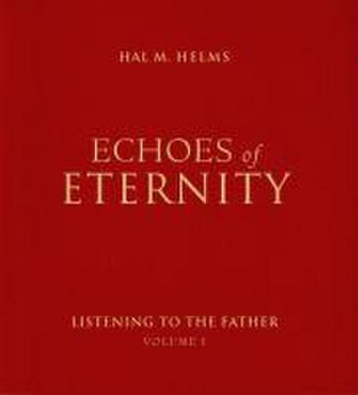 Echoes of Eternity, Volume 1