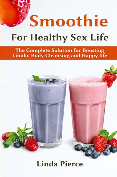 Smoothie for Healthy  Sexual Health