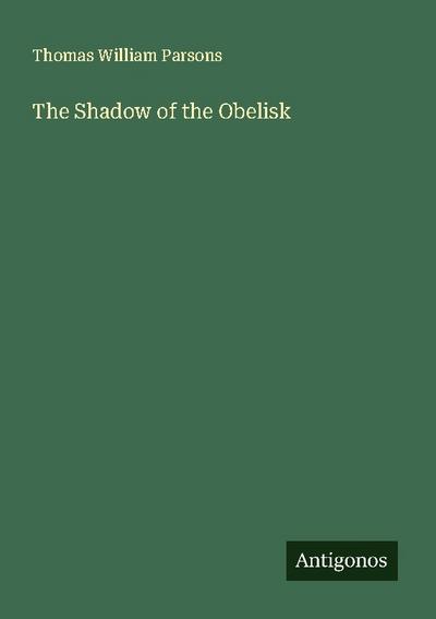 The Shadow of the Obelisk