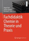 Fachdidaktik Chemie in Theorie und Praxis