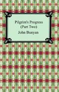 Pilgrim’s Progress (Part Two)