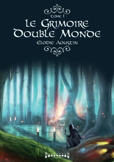 Le grimoire double monde