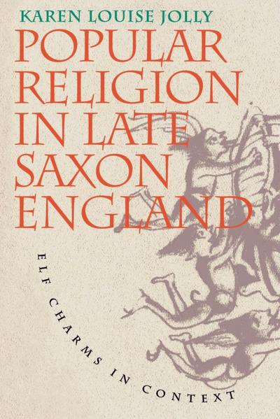 Popular Religion in Late Saxon England