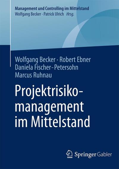Projektrisikomanagement im Mittelstand