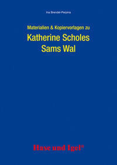 Materialien & Kopiervorlagen zu Katherine Scholes ’Sams Wal’