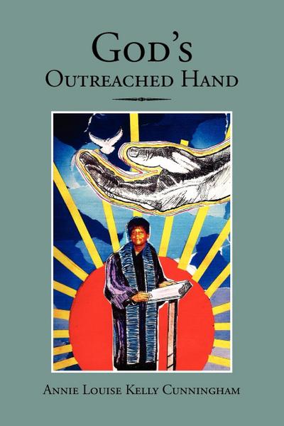 God’s Outreached Hand