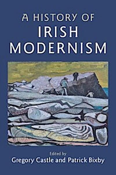 History of Irish Modernism