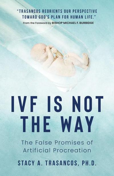 Ivf Is Not the Way