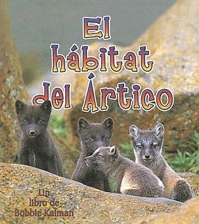 El Hábitat del Ártico (the Arctic Habitat)