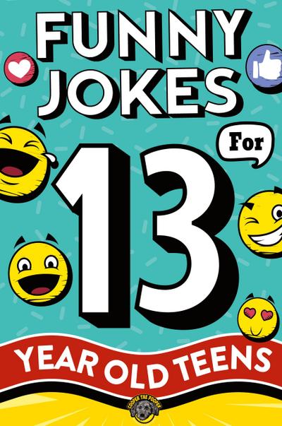 Funny Jokes for 13 Year Old Teens