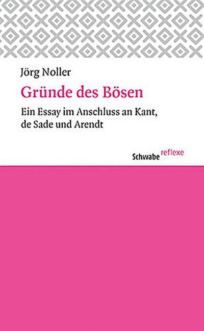 Gründe des Bösen