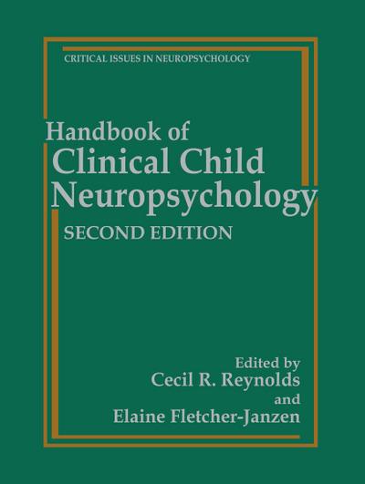 Handbook of Clinical Child Neuropsychology