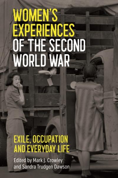 Women’s Experiences of the Second World War