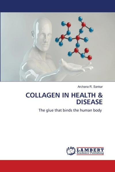 COLLAGEN IN HEALTH & DISEASE