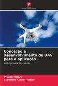 Conceção e desenvolvimento de UAV para a aplicação