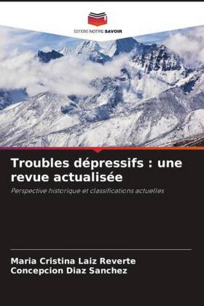 Troubles dépressifs : une revue actualisée