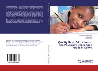 Quality Basic Education to the Physically Challenged Pupils in Kenya
