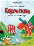 Der kleine Drache Kokosnuss und die starken Wikinger von Ingo Siegner | Ebook