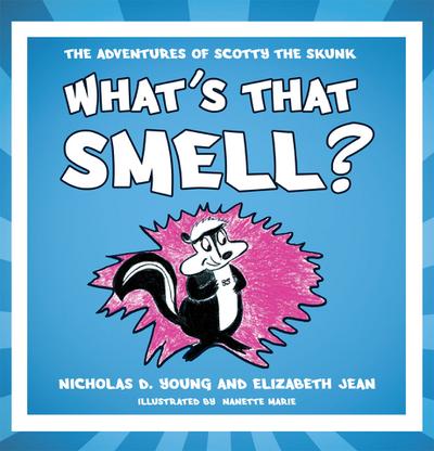 What’s That Smell?