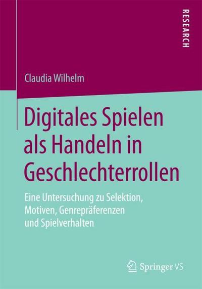 Digitales Spielen als Handeln in Geschlechterrollen
