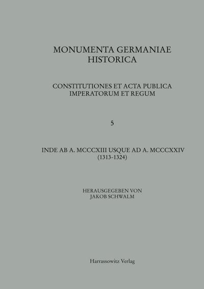 Constitutiones et acta publica imperatorum et regum (1313-1324) 