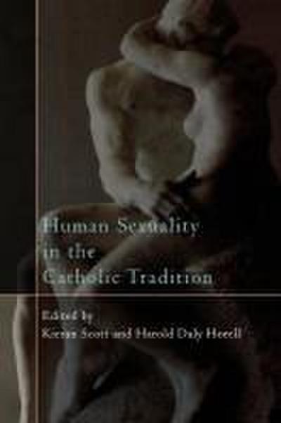 Human Sexuality in the Catholic Tradition