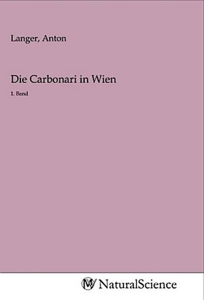 Die Carbonari in Wien