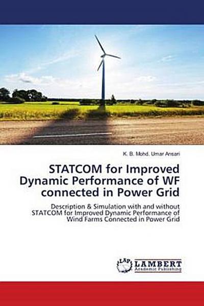STATCOM for Improved Dynamic Performance of WF connected in Power Grid