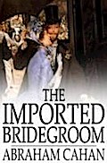 Imported Bridegroom
