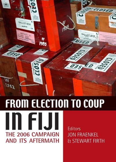 From Election to Coup in Fiji