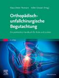 Orthopädisch-unfallchirurgische Begutachtung