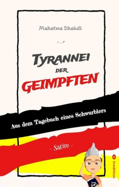 Tyrannei der Geimpften