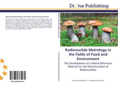 Radionuclide Metrology in the Fields of Food and Environment