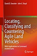 Locating, Classifying and Countering Agile Land Vehicles