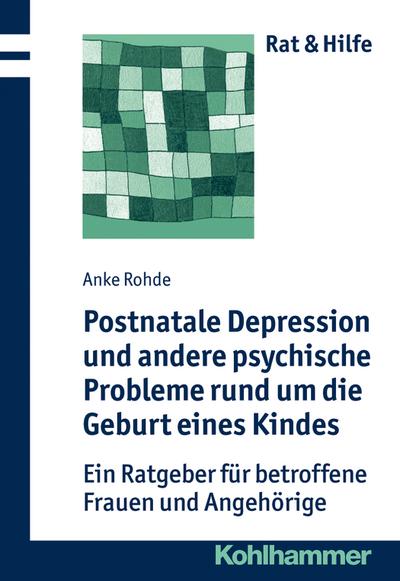 Postnatale Depressionen und andere psychische Probleme