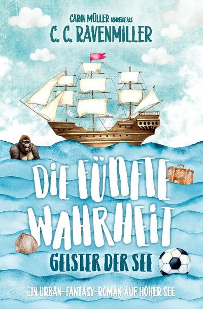 Die fünfte Wahrheit - Geister der See