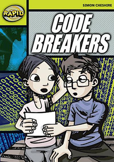 Rapid Reading: Code Breakers (Stage 6 Level 6a)