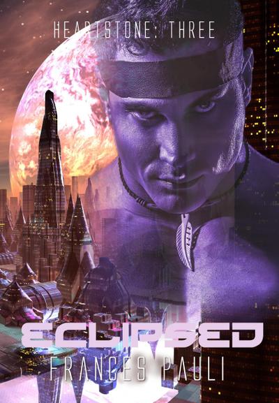Eclipsed (Heartstone, #3)