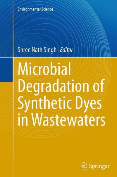 Microbial Degradation of Synthetic Dyes in Wastewaters