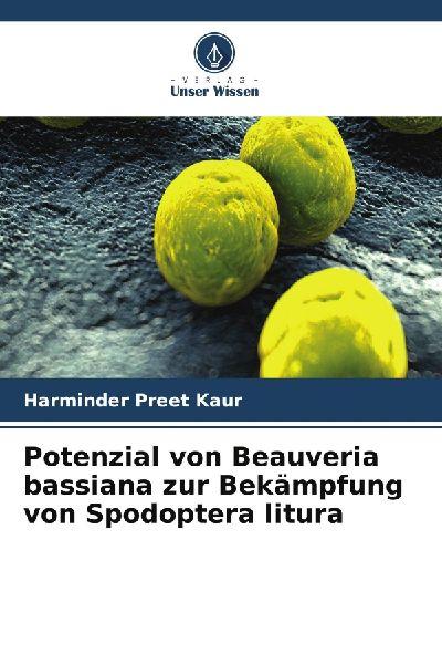 Potenzial von Beauveria bassiana zur Bekämpfung von Spodoptera litura