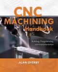 CNC Machining Handbook