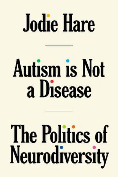 Autism Is Not A Disease