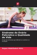 Síndrome do Ovário Policístico e Qualidade de Vida