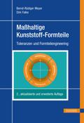 Maßhaltige Kunststoff-Formteile