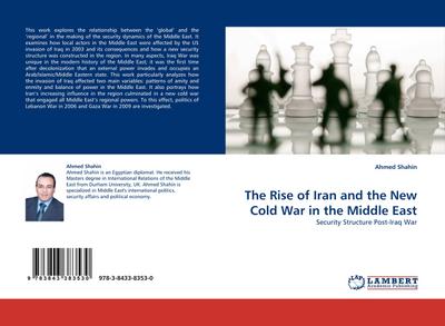 The Rise of Iran and the New Cold War in the Middle East