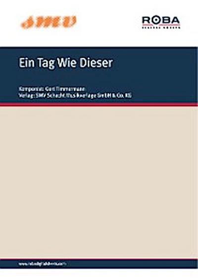 Ein Tag Wie Dieser