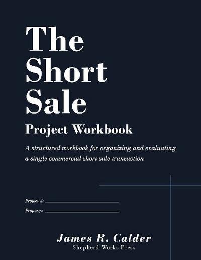 The Short Sale - Project Workbook